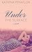 Under the Surface (The Surface, #1)