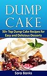Dump Cake: Irresi...