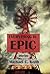 Everything Is Epic: Stories