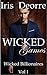 Wicked Games (Wicked Billionaires Book 1)