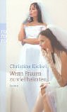 Wenn Frauen zu viel heiraten