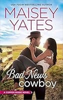Bad News Cowboy (Copper Ridge, #3)