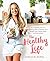 The Healthy Life
