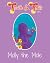 Molly the Mole: A Truth & T...