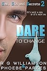 Dare To Change by R.G. Williamson
