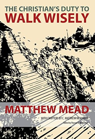 The Christian's Duty to Walk Wisely