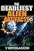 The Deadliest Alien Artifacts 1st Ed.
