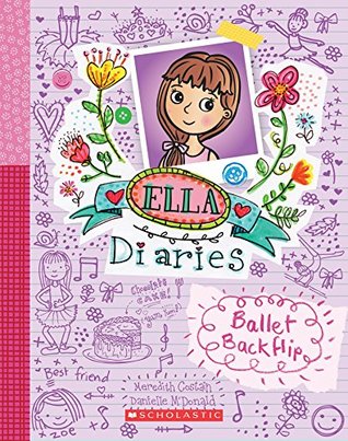 Ballet Backflip (Ella Diaries, #2)