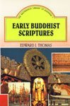 Early Buddhist Scriptures (Masterpiece Library of Buddhism, #7)