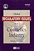 Global Regulatory Issues for the Cosmetics Industry (Personal Care and Cosmetic Technology Book 2)