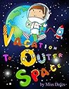 Vacation To Outer...