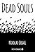 Dead Souls by Nikolai Gogol