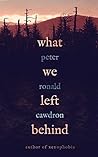 What We Left Behind