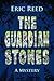 The Guardian Stones