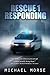 Rescue 1 Responding