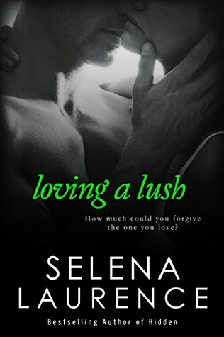 Loving a Lush (Lush #2)