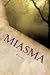 Miasma: Warnings to Christ Bride