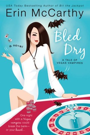 Bled Dry (Vegas Vampires, #3)