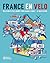 France en Velo: The Ultimat...