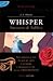 Whisper. (The Alison Trilogy #1)