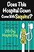 Does This Hospital Gown Come With Sequins? by Lisa Goodman-Helfand