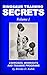 Dinosaur Training Secrets: Volume I: Exercises, Workouts and Training Programs