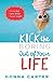 Kick the Boring Out of Your...