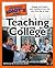 The Complete Idiot's Guide to Teaching College