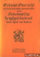 Beknopt overzicht van de belangrijkste gebeurtenissen uit de Nederlandsche krijgsgeschiedenis van 1568 tot heden (1935)