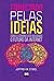 Conectado pelas Ideias - Como o Cérebro está Moldando o Futuro da Internet