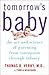 Tomorrow's Baby: The Art an...