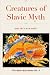Creatures of Slavic Myth