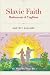 Slavic Faith: Rodnoverie & ...