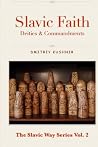 Slavic Faith: Deities & Commandments