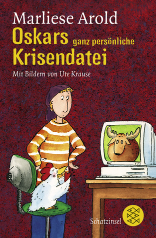 Oskars ganz persönliche Krisendatei. (Oskar, #2)