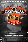 First Gear by Lorrie Jorgensen