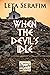 When the Devil's Idle (A Gr...