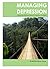 Managing Depression using Mindfulness Cognitive Therapy