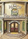 Mr. Zip and The Capital Z by Kimberly Bryant-Palmer