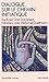Dialogue sur le chemin initiatique: Entretiens avec Alphonse Goettmann (Spiritualités vivantes Poche t. 164) (French Edition)