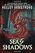 Sea of Shadows by Kelley Armstrong