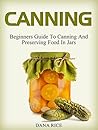 Canning: Beginner...