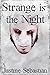 Strange is the Night