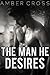 The Man He Desires