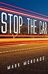 Stop the Car