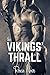 The Vikings' Thrall