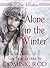 Alone in the Winter: (A Gay Bear Historical Romantica Tale)