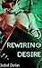 Rewiring Desire