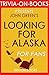 John Green's Looking for Alaska - For Fans (Trivia-On-Books)