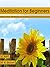Meditation for Beginners: R...